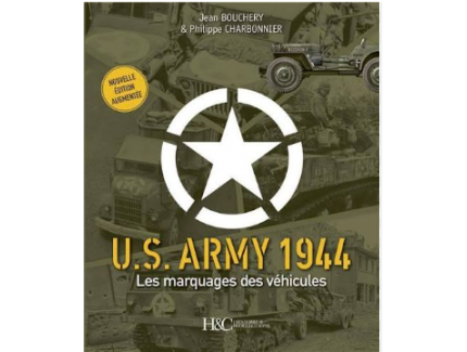 US ARMY LES MARQUAGES DES VEHICULES 1944